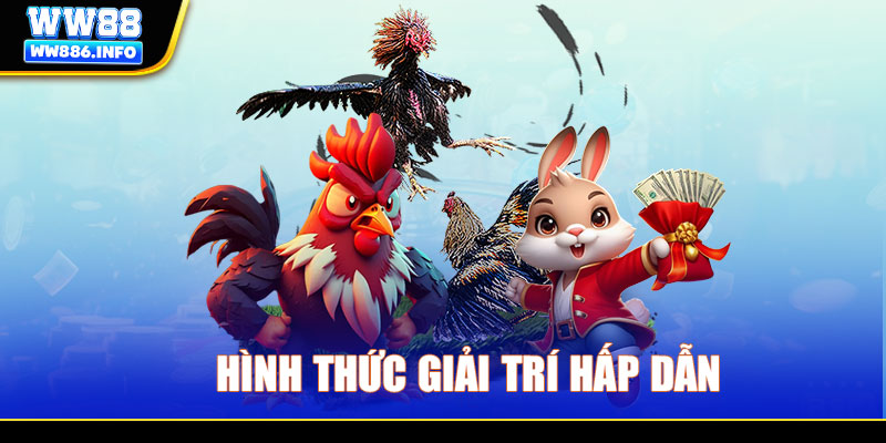 Hình thức giải trí hấp dẫn